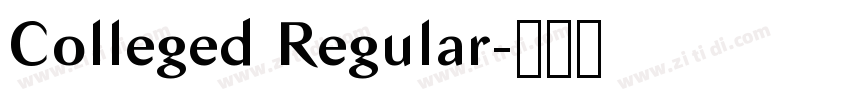 Colleged Regular字体转换